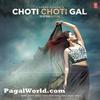 Choti Choti Gal - Shipra Goyal 320Kbps Poster